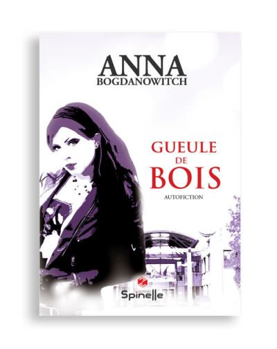 Gueule de bois - Anna Bogdanowitch - broché