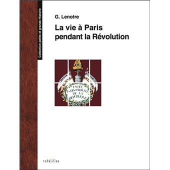 La vie à Paris pendant la Révolution