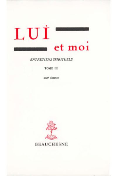 Lui et moi entretiens spiritue
