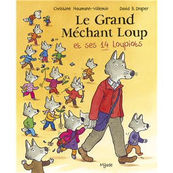 Grand Méchant Loup et ses 14 loupiots (Le)