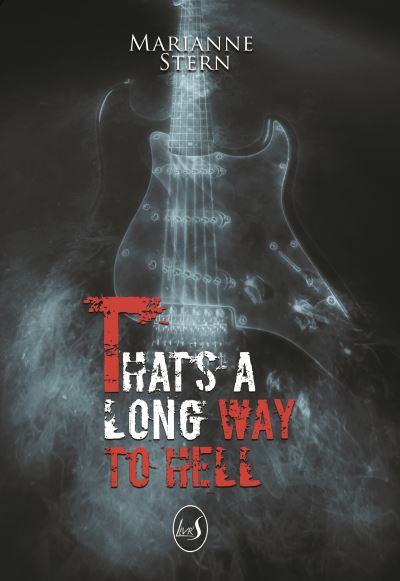 That'S a Long Way to Hell - Marianne Stern - broché