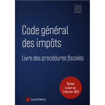 Code général des impôts et Livre des procédures fiscales 2021