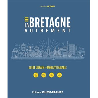 La Bretagne autrement