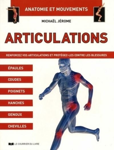 Articulations, anatomie et mouvements