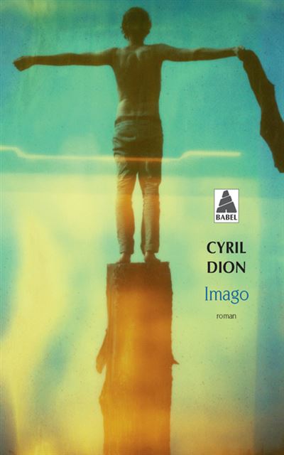 Imago - Cyril Dion - Poche