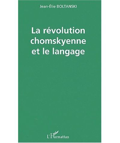La révolution chomskyenne et le langage