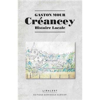 Créancey : Histoire locale