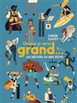 Quand je serai grand... les métiers de mes rêves