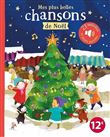 Mon livre sonore comptines et chansons - mes plus belles chansons de noël
