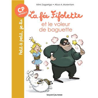 La fée Fifolette et le voleur de baguette