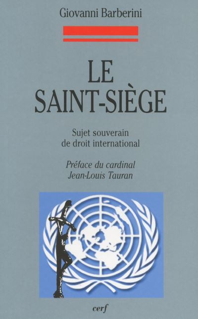 Le Saint-Siège, sujet souverain de droit international