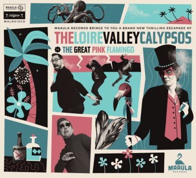 The Loire Valley Calypsos Vs The Great Pink Flamingo