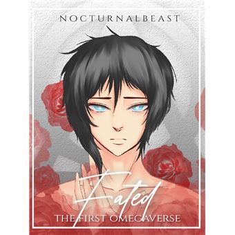Fated Series: The First Omegaverse (Prequel) - 1