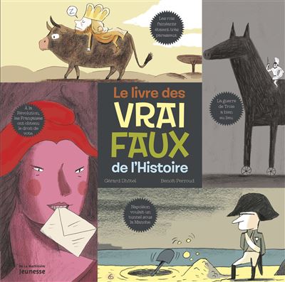Le livre des vrai/faux de l'histoire