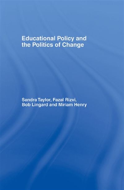 Educational Policy And The Politics Of Change - Ebook (ePub) - Miriam ...