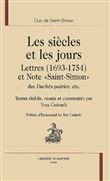 Les siecles et les jours lettres 1693-1754 et note st simon