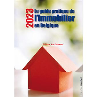 Guide pratique de l'immobilier en Belgique 2023