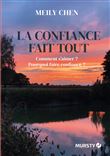 La confiance fait tout