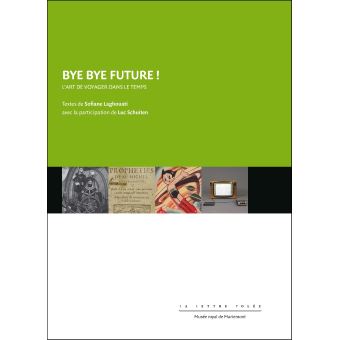 Bye bye future !