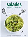 Salades zéro (presque) zéro déchet - 70 recettes pour tout valoriser