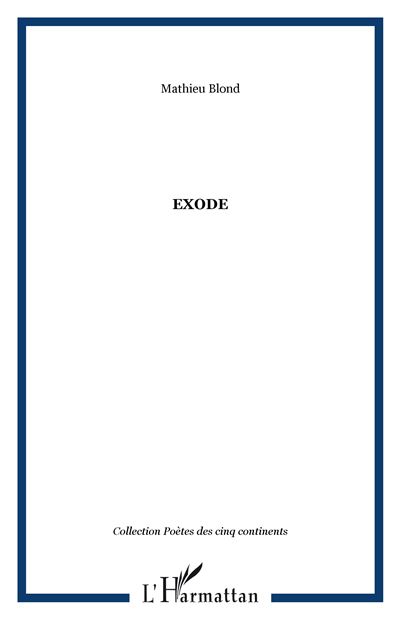 Exode - Mathieu Blond - broché