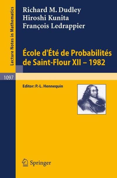 Ecole d'été de probabilités de Saint-Flour XII