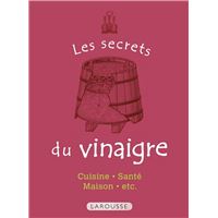 Les Secrets du vinaigre
