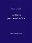Pensées pour moi-même