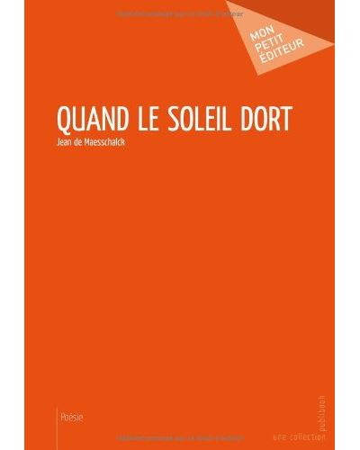 Quand le soleil dort