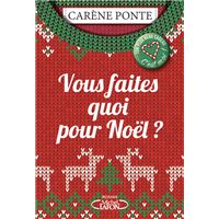 Vous faites quoi pour Noël ?