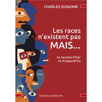 Les races n'existent pas Mais ...
