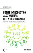 Petite introduction aux valeurs de la décroissance