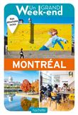 Guide Un Grand Week-End à Montréal