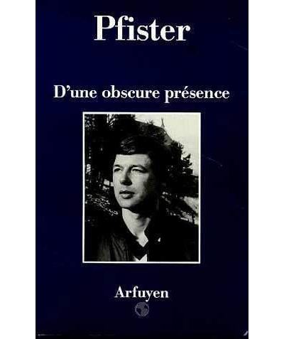 D'une obscure presence