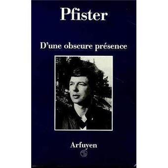 D'une obscure presence