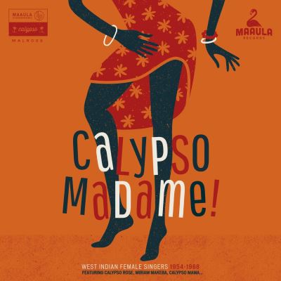 Calypso Madame ! West Indian Female Singers 1954-1968