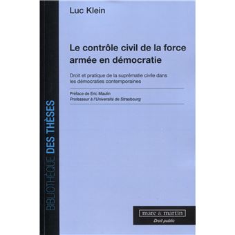 Le contrôle civil de la force armée en démocratie