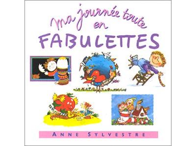 Ma journée en fabulettes