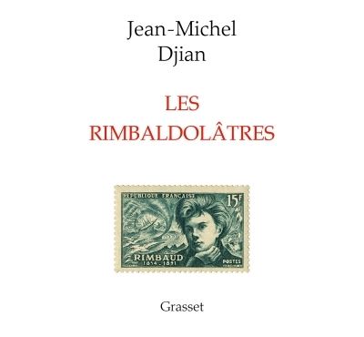 Les rimbaldolâtres