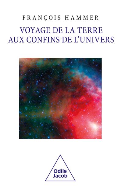 Voyage de la Terre aux confins de l'Univers