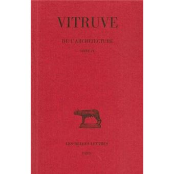 De l'Architecture. Livre IX