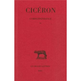 Correspondance. Tome IV : Lettres CCV-CCLXXVIII