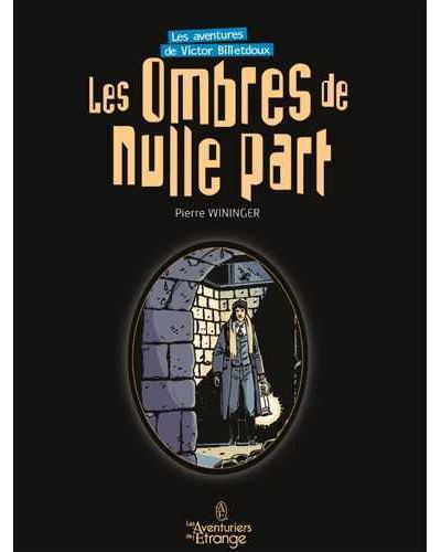 Les ombres de nulle part