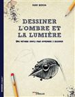 Dessiner l'ombre et la lumière