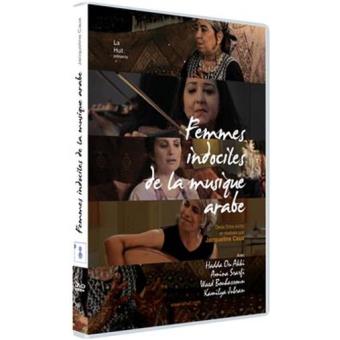 Les femmes indociles de la musique arabe DVD