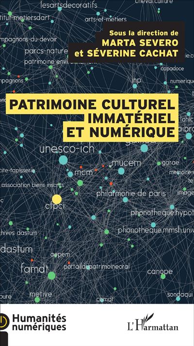 Patrimoine culturel immatériel et numérique