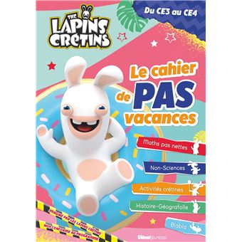 The Lapins Crétins - Le cahier de pas vacances
