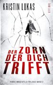 DER ZORN, DER DICH TRIFFT