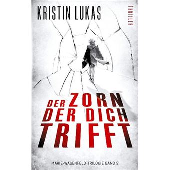DER ZORN, DER DICH TRIFFT