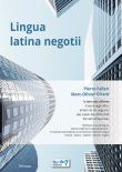 Lingua Latina Negotii Le latin des affaires